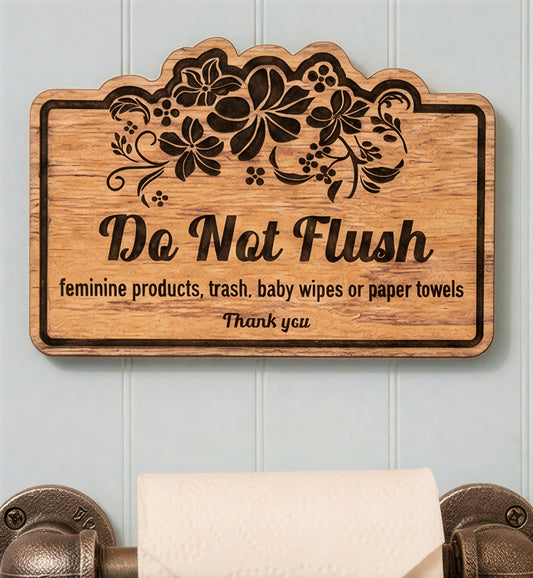 Do Not Flush Sign for Bathroom